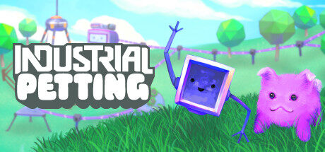 工业养殖 Industrial Petting