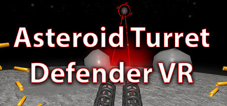 小行星炮塔防御者 Asteroid Turret Defender VR