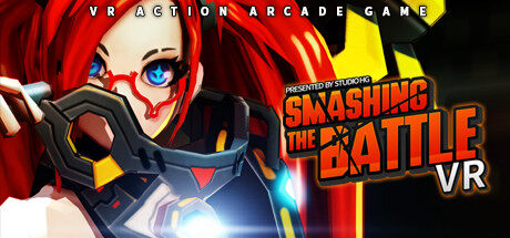 粉碎战役 Smashing The Battle VR