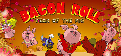 猪年 Bacon Roll: Year of the Pig - VR