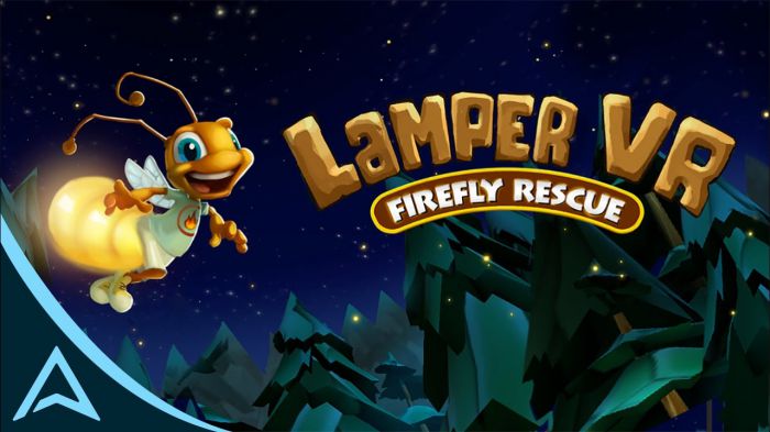 萤火虫救援 Lamper VR: Firefly Rescue