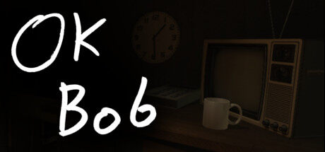 加油！鲍勃 OK Bob