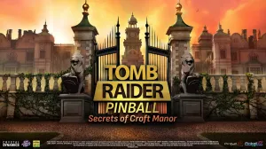 《Pinball FX VR》×《古墓丽影》联动DLC下月上线，劳拉冒险弹珠台来袭！