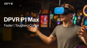 DPVR发布全新企业级VR头显P1 Max，专为高负载专业场景打造