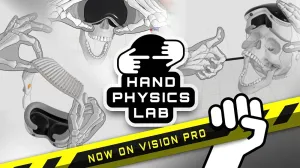 手即工具：VR手部物理实验游戏登陆Apple Vision Pro