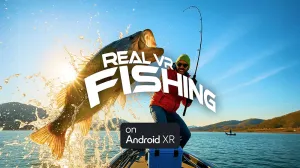 《真正的 VR 钓鱼》即将登陆 Galaxy XR，多平台内容同步推进
